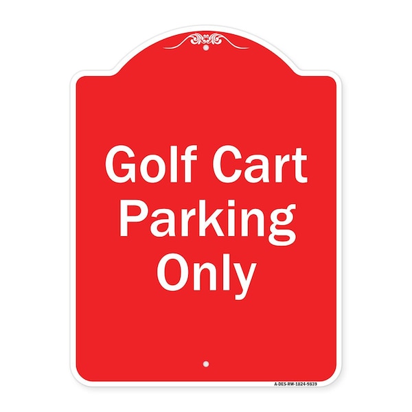 Signmission Golf Cart Parking Only Heavy-Gauge Aluminum Architectural Sign A-DES-RW-1824-9839 - main